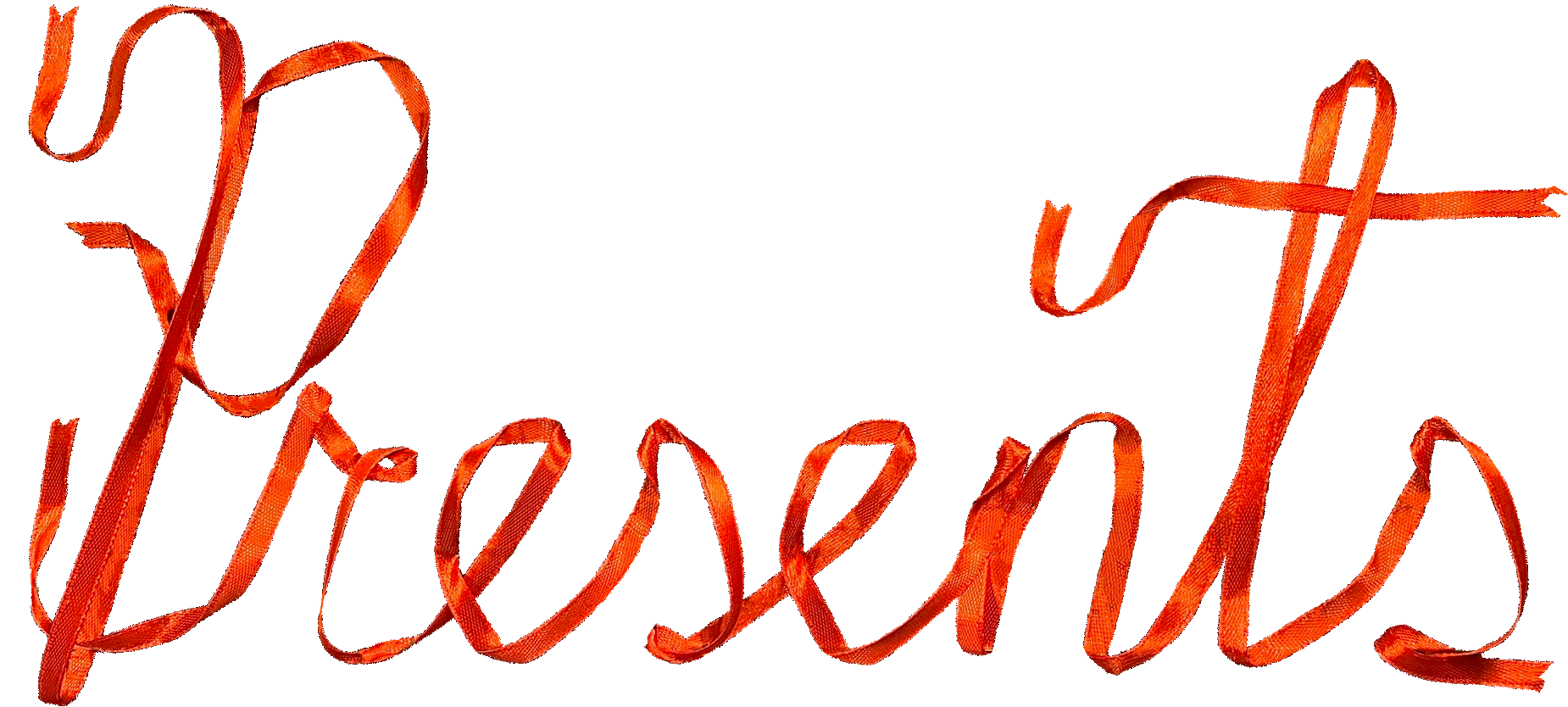 Presents, written in red ribbon
